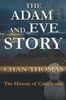 The Adam And Eve Story: The History of Cataclysms