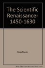 The Scientific Renaissance 14501630
