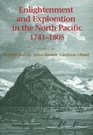 Enlightenment and Exploration in the North Pacific 17411805