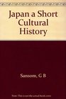 Japan a Short Cultural History