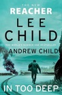 In Too Deep A Reacher Novel