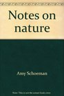 Notes on nature