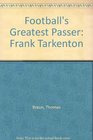 Football's greatest passer Fran Tarkenton