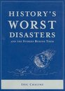 History's Worst Disasters  the Stories Behind Thm