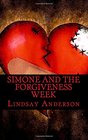 Simone and the Forgivness Week