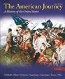 The American Journey A History of the United States Volume 1 Reprint