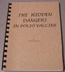 The Hidden Dangers in Polio Vaccine