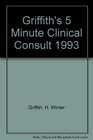Griffith's 5 Minute Clinical Consult 1993