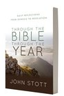 Through the Bible Through the Year Daily Reflections from Genesis to Revelation