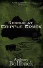 Rescue at Cripple Creek