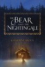 The Bear and the Nightingale (Winternight, Bk 1)