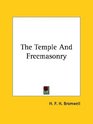 The Temple And Freemasonry