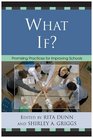 What If Promising Practices For Improving Schools