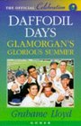 Daffodil Days Glamorgan's Glorious Summer