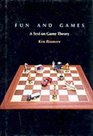 Fun and Games A Text on Game Theory