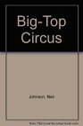 Big Top Circus