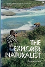 The Explorer Naturalist