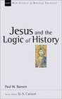 Jesus and the Logic of History