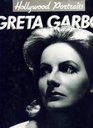 Greta Garbo A Hollywood Portrait