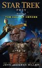 Book Three: The Hall of Heroes (Star Trek: Prey)