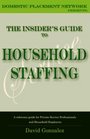 The Insider's Guide to Household Staffing