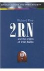2Rn and the Origins of Irish Radio