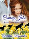 Craving Jake Return to Welcome Book 3