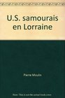 US samourais en Lorraine Chronique de Bruyeres en Vosges