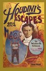 Houdini's Escapes and Magic