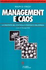 Management e caos La creativit nel controllo strategico dell'impresa