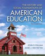 History and Social Foundations of American Education The