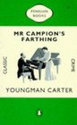 Mr Campion's Farthing