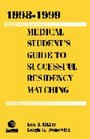 19981999 Medical Students Guide to Successful Residency Matching