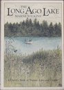 The Long Ago Lake A Child's Book of Nature Lore and Crafts