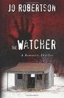 The Watcher A Romantic Thriller