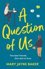 A QUESTION OF US
