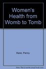 Women's Health From Womb to Tomb
