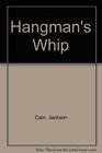Hangman's Whip