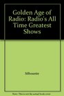 Golden Age of Radio