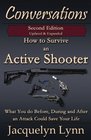 How to Survive an Active Shooter What You do Before During and After an Attack Could Save Your Life