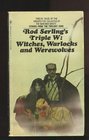 Rod Serling's Triple W Witches Warlocks and Werewolves