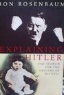 Explaining Hitler