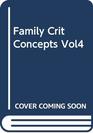 FamilyCrit Concepts  Vol4