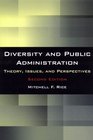 Diversity and Public Administration Theory Issues and Perspectives