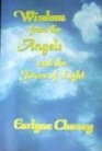 Wisdom from the angels and the forces of light