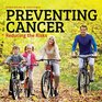 Preventing Cancer Reducing the Risks