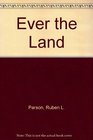 Ever the Land