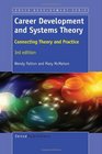 Career Development and Systems Theory Connecting Theory and Practice 3rd Edition