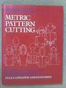 Metric Pattern Cutting