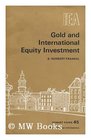 Gold  International Equity Investment